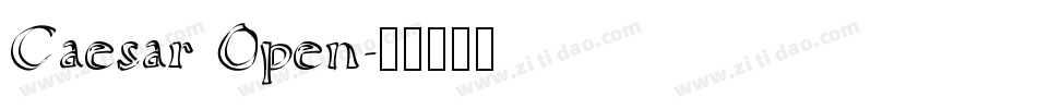 Caesar Open字体转换